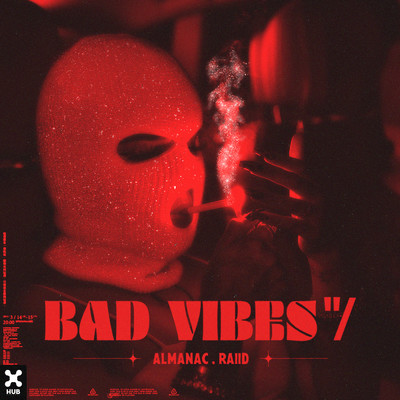 bad vibes ”／/Almanac／RAIID