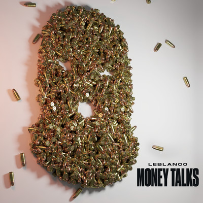 Money Talks (Explicit)/Leblanco