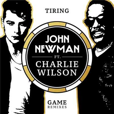 Tiring Game (featuring Charlie Wilson／Jean Tonique Remix)/John Newman