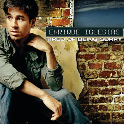 アルバム/Tired Of Being Sorry/Enrique Iglesias
