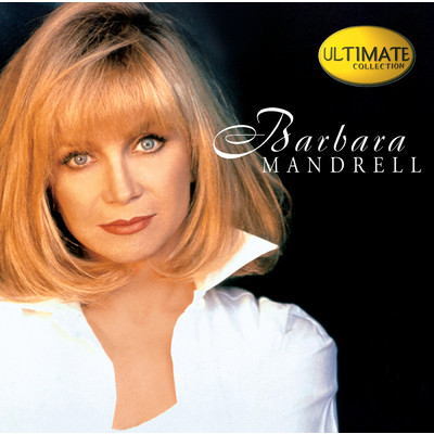 アルバム/Ultimate Collection:  Barbara Mandrell/Barbara Mandrell