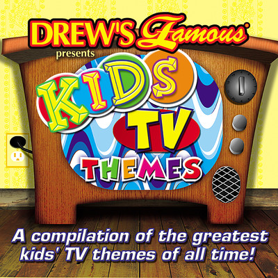 Drew's Famous Presents Kids TV Themes/The Hit Crew
