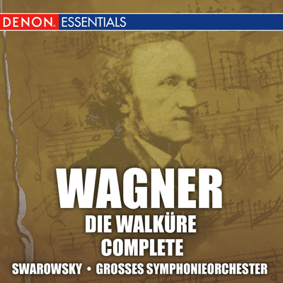 Wagner: Die Walkure (featuring Dadezda Kniplova, Gerald McKey, Rolf Polke, Fritz Uhl)/Grosses Symphonieorchester／Hans Swarowsky