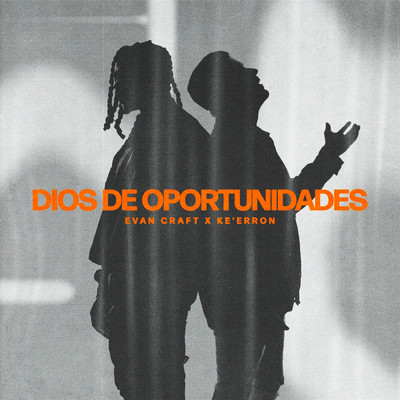シングル/Dios De Oportunidades/Evan Craft／Ke'Erron