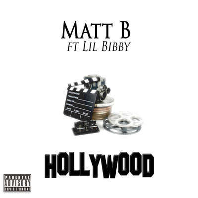 シングル/Hollywood (Explicit) (featuring Lil Bibby)/Matt B