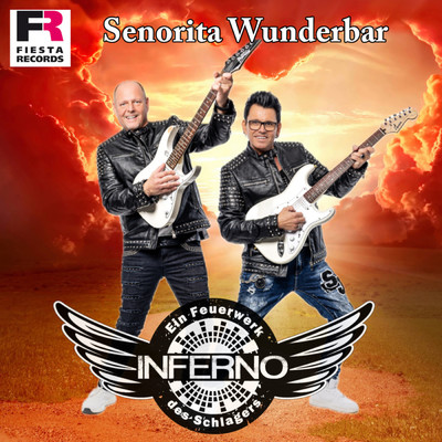 シングル/Senorita Wunderbar/Inferno