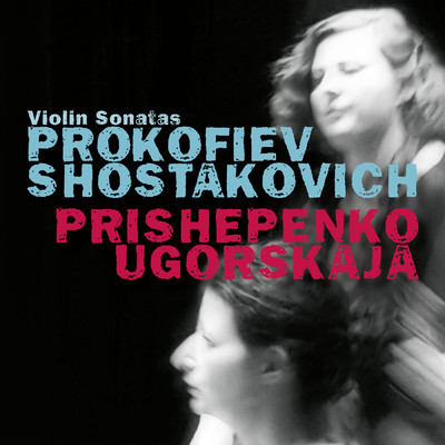 Prokofiev: Violin Sonata No. 1 in F Minor, Op. 80: III. Andante/Natalia Prishepenko／Dina Ugorskaja