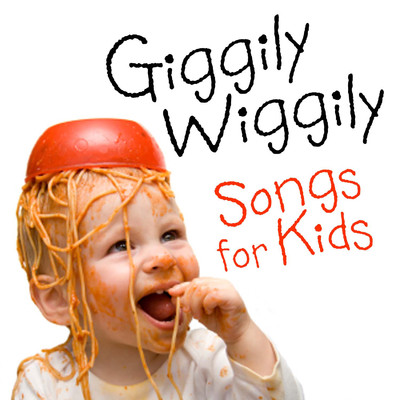 アルバム/Giggily Wiggily Songs for Kids/The Countdown Kids
