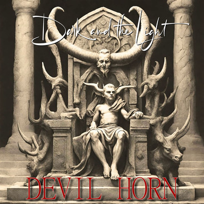 Devil Horn/Dark and the Light