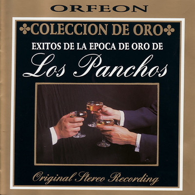 アルバム/Coleccion de Oro: Exitos de la Epoca de Oro de Los Panchos/Los Panchos