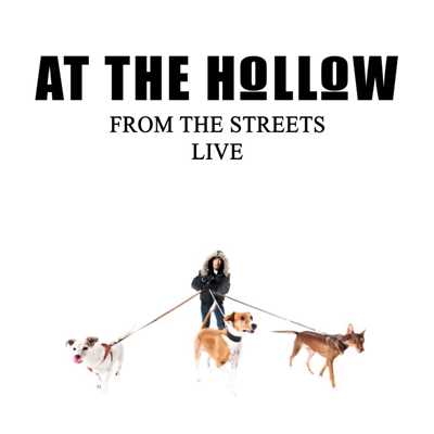 From The Streets (Radio Edit)/At The Hollow