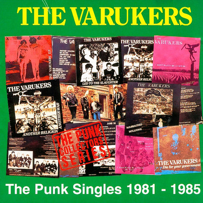 アルバム/The Punk Singles 1982-1985/The Varukers