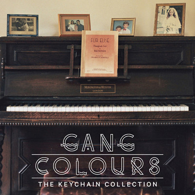 アルバム/The Keychain Collection/Gang Colours