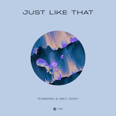 シングル/Just Like That (Extended Mix)/Teamworx & Umut Ozsoy