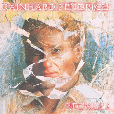 アルバム/Recycled/Rainhard Fendrich