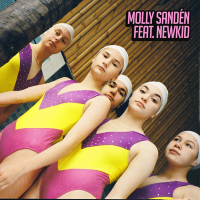 シングル/Jag mar bra nu (Explicit) feat.Newkid/Molly Sanden
