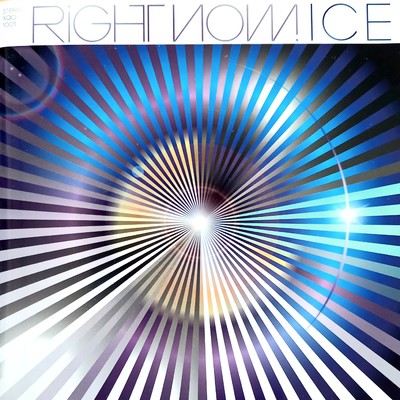 RIGHT NOW！/ICE