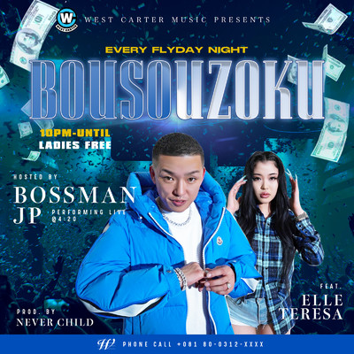 Bousouzoku (Phone Call) [feat. Elle Teresa]/Bossman JP