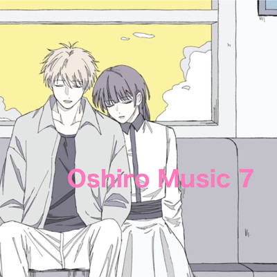 アルバム/Oshiro Music 7/Oshiro Music