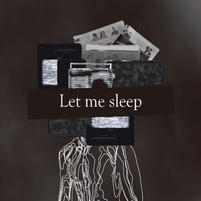 Let me sleep/THE AFTER ALL'S