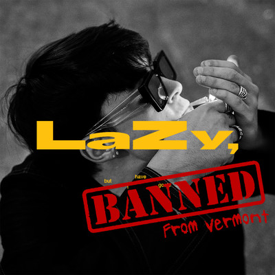 アルバム/LaZy, but i have goals (Clean) (Banned From Vermont)/North Ave Jax