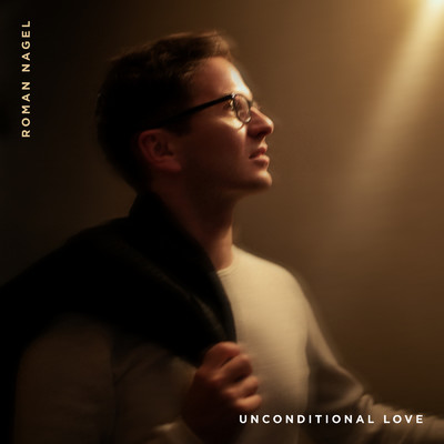 シングル/Unconditional Love/Roman Nagel