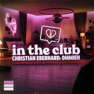 In The Club/Christian Eberhard／OMMIEH