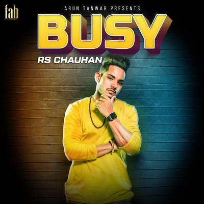 Busy/R.S. Chauhan