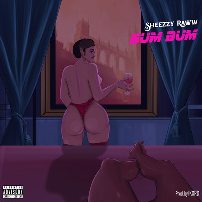 Bum Bum/Sheezzy Raww