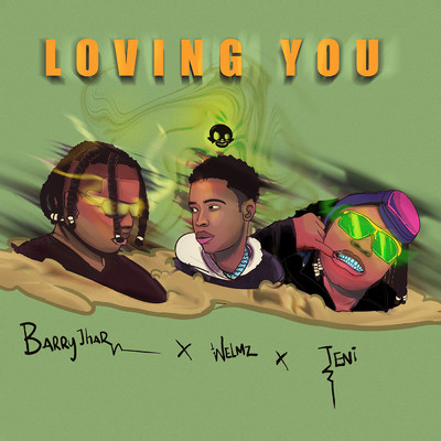 Loving You/Barry Jhay