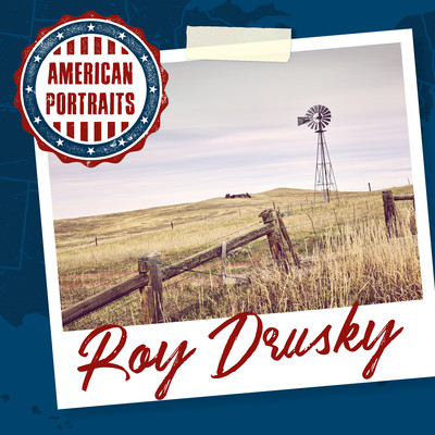 American Portraits: Roy Drusky/Roy Drusky