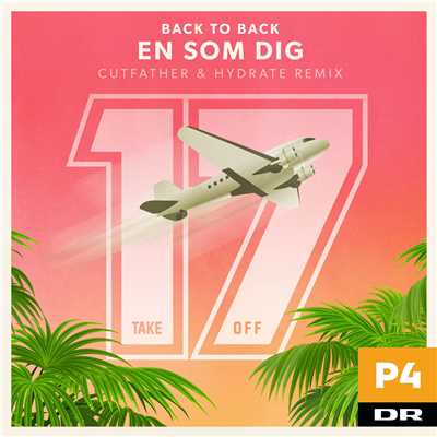 En som dig (Cutfather & HYDRATE Remix)/Back To Back