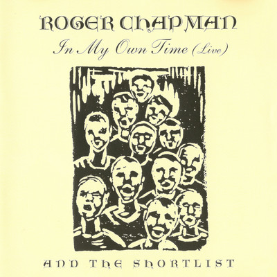 アルバム/In My Own Time (Live)/Roger Chapman & The Shortlist
