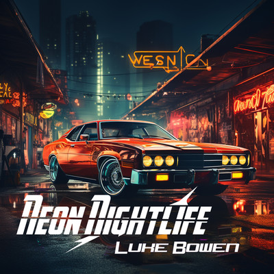 Neon Nightlife/Luke Bowen