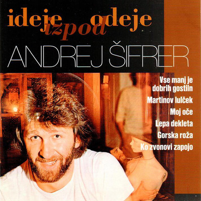 アルバム/Ideje izpod odeje/Andrej Sifrer