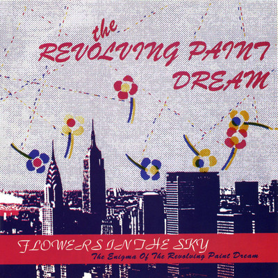 (Burn This House) Down To The Ground/The Revolving Paint Dream