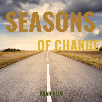 アルバム/Seasons of Change/Noah Blue