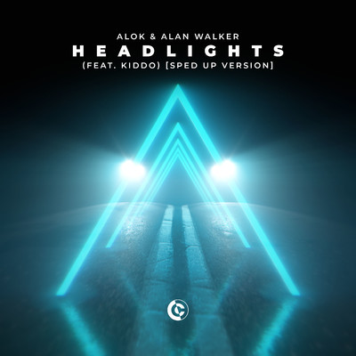 Headlights (feat. KIDDO) [Sped Up Version]/Alok & Alan Walker