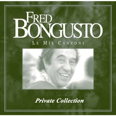 アルバム/Le Mie Canzoni/Fred Bongusto