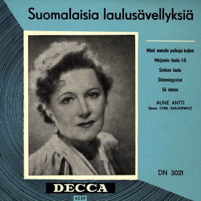 Kuula: Sinikan laulu/Aune Antti