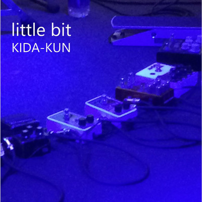 シングル/little bit/KIDA-KUN
