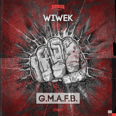 シングル/G.M.A.F.B. (Original Mix)/Wiwek