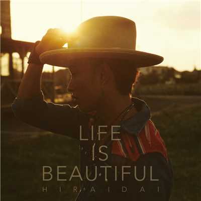ハイレゾアルバム/Life is Beautiful/平井 大