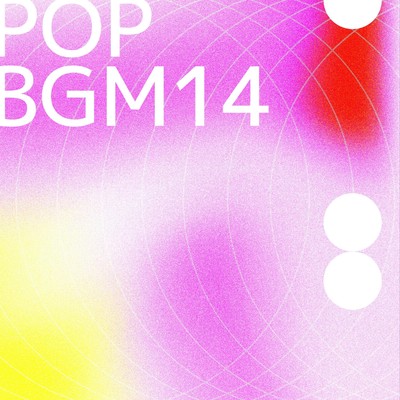POP BGM14/Kei