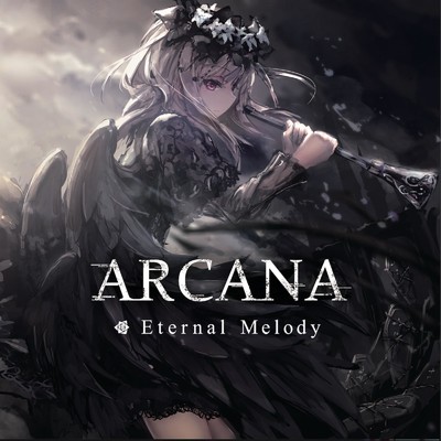 アルバム/ARCANA/Eternal Melody