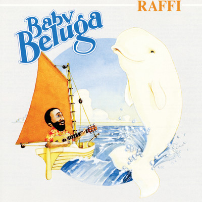 Baby Beluga/Raffi