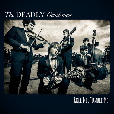 I Fall Back/The Deadly Gentlemen