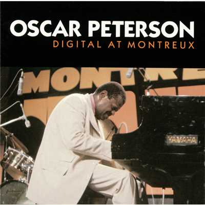 アルバム/デジタル・アット・モントゥルー '79/Oscar Peterson