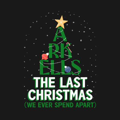 アルバム/The Last Christmas (We Ever Spend Apart)/Arkells