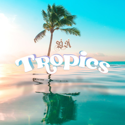 シングル/Tropics (Explicit)/DA